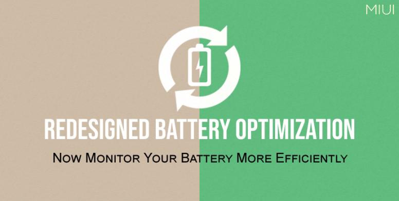 redesigned battery optimization - now monitor your battery more